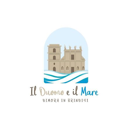 Ferienwohnung Il Duomo E Il Mare Brindisi Exterior foto